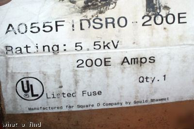 New shawmut square d A055F1DSR0-200E amp 5.5KV fuse