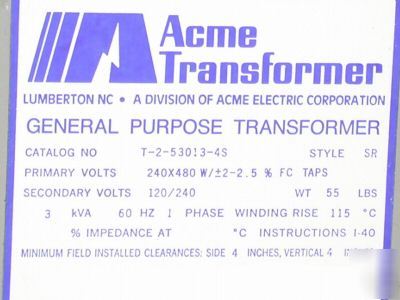Very nice acme general purpose transformer t-2-53013-4S