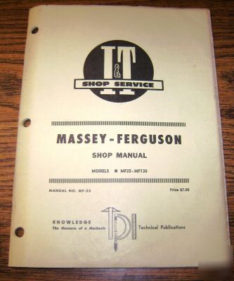 Massey ferguson 25 & 130 tractor i&t shop manual mf