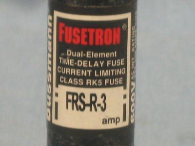 Bussmann 3 amp fuse 600 volt frs-r-3 6C213