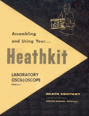 Heathkit model o-11 lab oscilloscope assembly manual