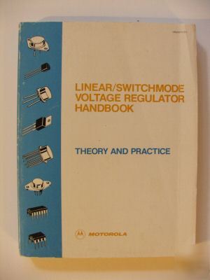Motorola linear/switchmode voltage regulator handbook 