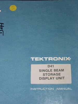 Tektronix D41 single beam storage display unit
