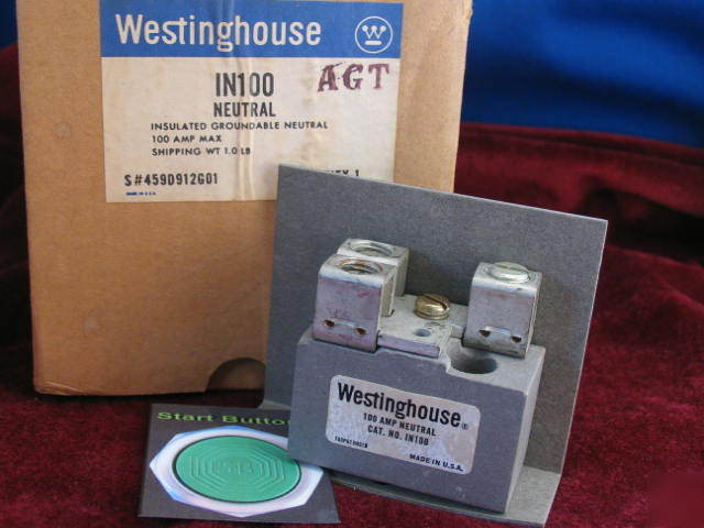 IN100 westinghouse insulated groundable neutral 100AMP
