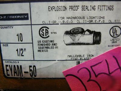 New o-z/gedney explosion proof sealing fittings 10 ea - 