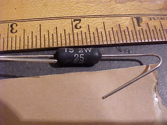 Power resistor 25 ohm 3% 2 watts 10EA/$5 ..E626