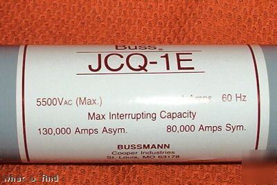 New buss jcq-1E 1 amp 5500 vac fuse warranty 